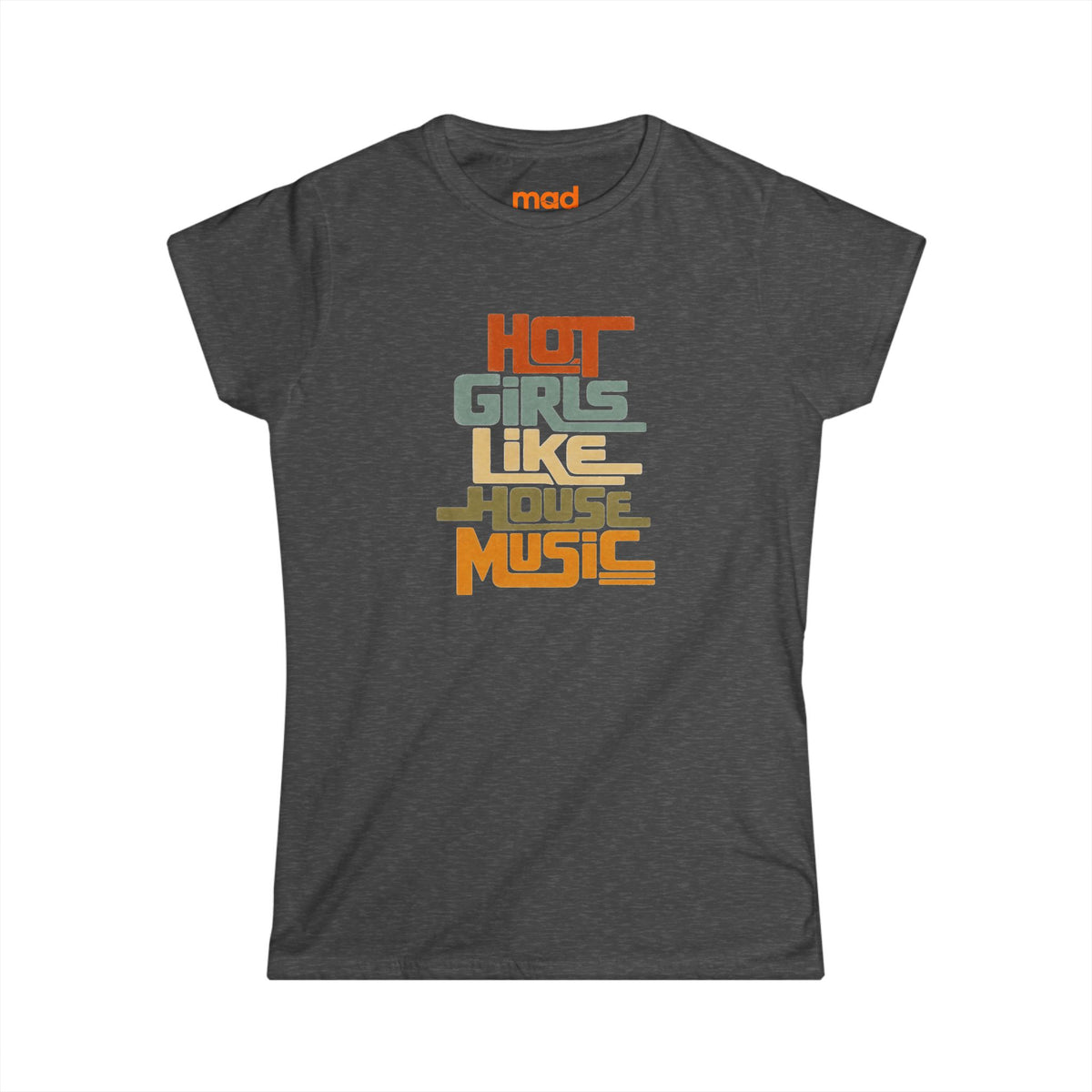 'Hot girls like house' - Girls Fitted Tee