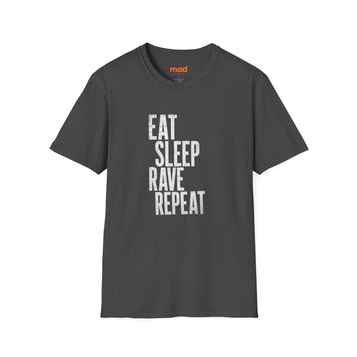'Eat Sleep Rave Repeat' - Unisex Tee