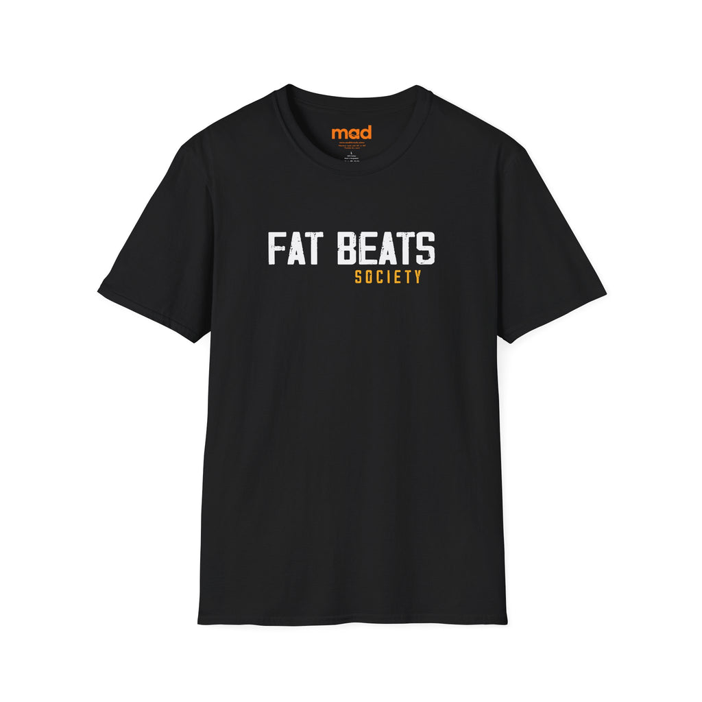 'Fat Beats Society' - Unisex Tee