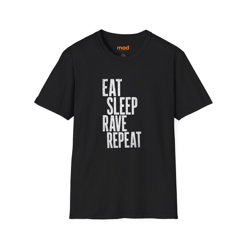 'Eat Sleep Rave Repeat' - Unisex Tee